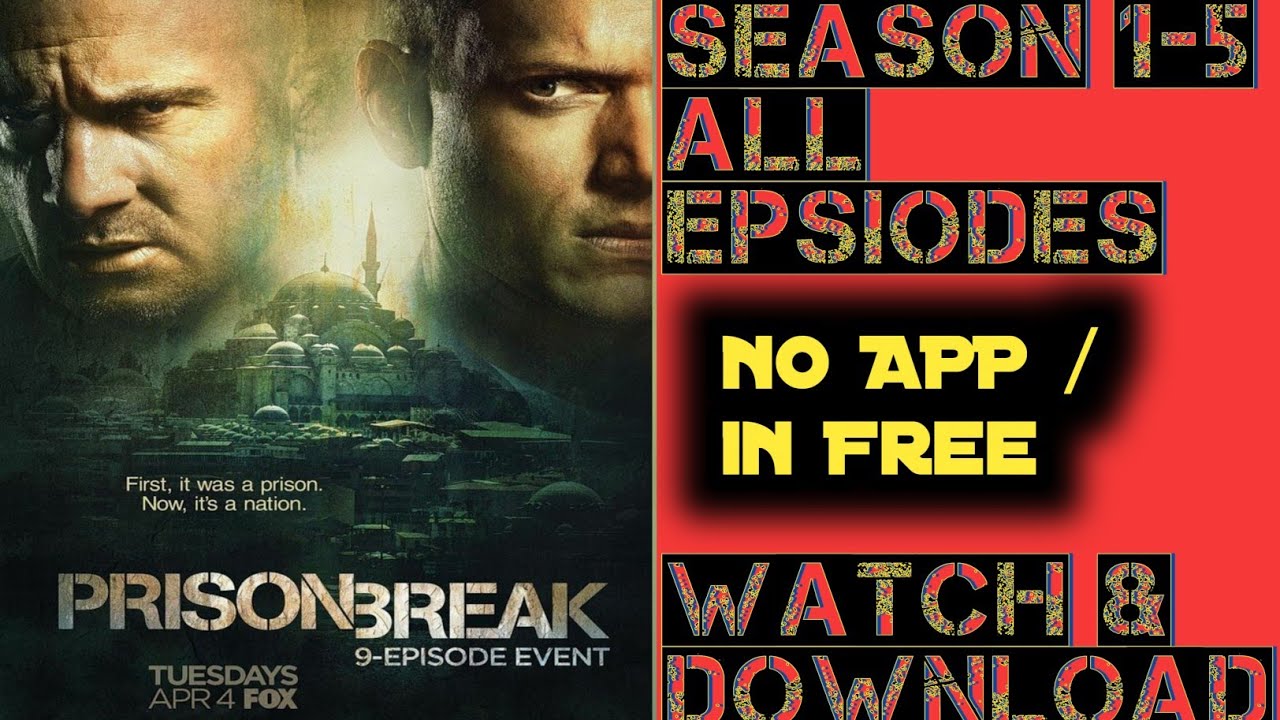 prison break full episodes download